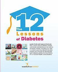 bokomslag 12 Lessons of Diabetes: Essential lessons for today's diabetes patients.