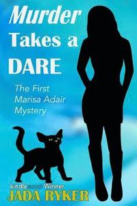 bokomslag Murder Takes a Dare: The First Marisa Adair Mystery