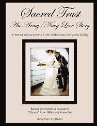 Sacred Trust: An Army/Navy Love Story 1