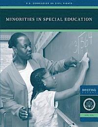 bokomslag Minorities in Special Education: A Briefing Before The United States Commission on Civil Rights December 3, 2007