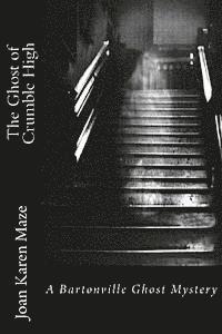 bokomslag The Ghost of Crumble High: A trip past into 1943
