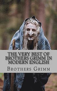 bokomslag The Very Best of Brothers Grimm In Modern English
