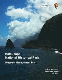 bokomslag Kalaupapa National Historic Park Museum Management Plan