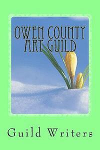 bokomslag Owen County Art Guld: Spring 2013