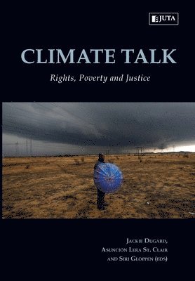 J. Dugard, A.L. St. Clair, S. Gloppen, Jackie Dugard, Siri Gloppen - Climate talk, Häftad