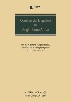 bokomslag Commercial Litigation in Anglophone Africa