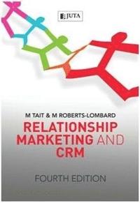 bokomslag Relationship marketing and CRM