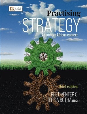 Practising Strategy: A Southern African Context 1