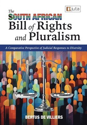 Bertus De Villiers - South African Bill of Rights and Pluralism, Häftad