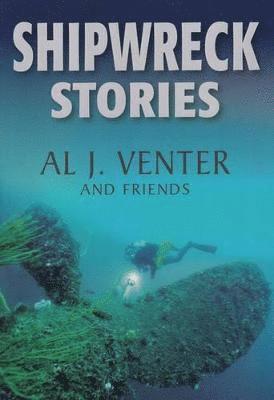 Al J. Venter - Shipwreck Stories, Häftad