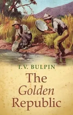 T.V. Bulpin - Golden Republic, Häftad. Tillgänglighet: Tillfälligt slut