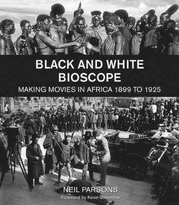 Neil Parsons - Black and white bioscope, Häftad