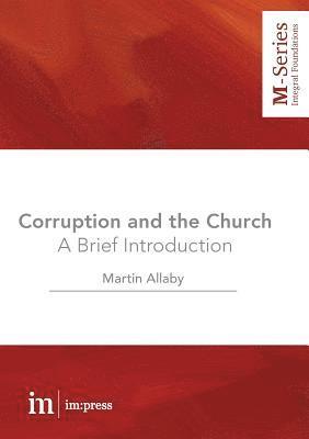 Corruption and the Church 1
