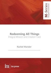 bokomslag Redeeming All Things