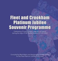 bokomslag Fleet and Crookham Platinum Jubilee Souvenir Programme