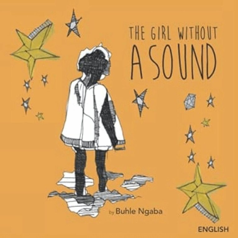 Buhle Ngaba - Girl Without A Sound, Häftad