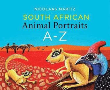 Nicolaas Maritz - South African Animal Portraits A-Z, Häftad
