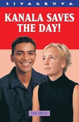 Ian Fritz, Robin Malan - Kanala Saves the Day!, Häftad
