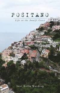 bokomslag Positano Life on the Amalfi Coast