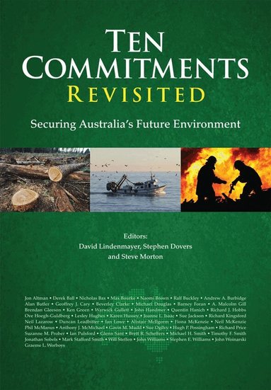David B. Lindenmayer, David Lindenmayer, Stephen Dovers, Steve Morton - Ten Commitments Revisited, Häftad