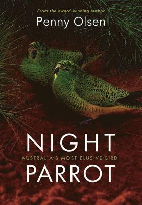 Penny Olsen - Night Parrot, Häftad