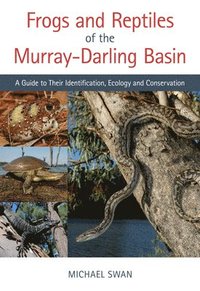 bokomslag Frogs and Reptiles of the MurrayDarling Basin