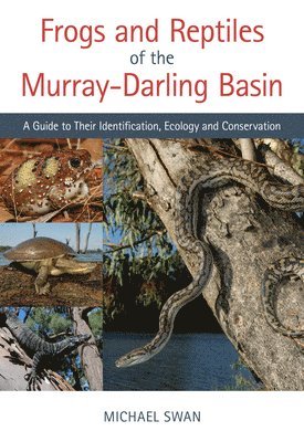 Frogs and Reptiles of the MurrayDarling Basin 1