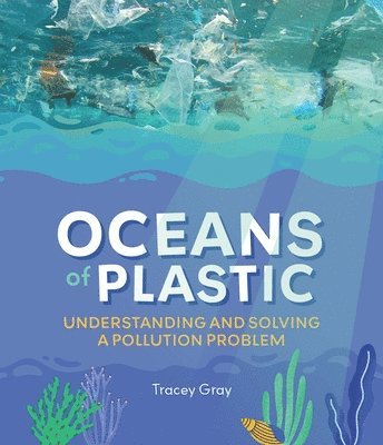 Oceans of Plastic 1