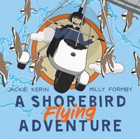 bokomslag A Shorebird Flying Adventure