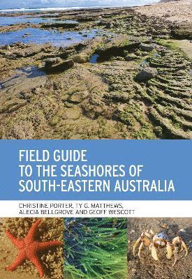 Field Guide to the Seashores of South-Eastern Australia 1