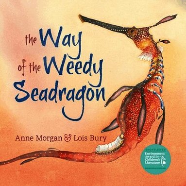 Anne Morgan - The Way of the Weedy Seadragon, Häftad