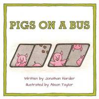 bokomslag Pigs on a Bus