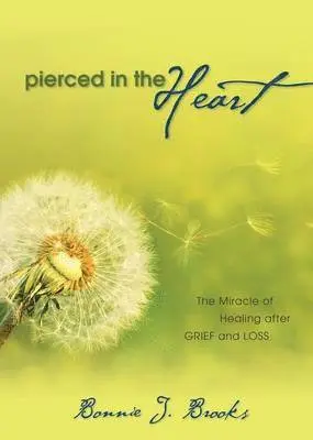 Bonnie J Brooks - Pierced in the Heart, Häftad. Tillgänglighet: Lägg i varukorg