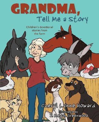 Grandma, Tell Me a Story