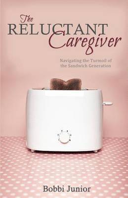 The Reluctant Caregiver 1