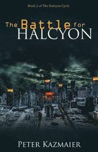 bokomslag The Battle for Halcyon