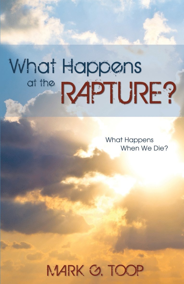What Happens at the Rapture? 1