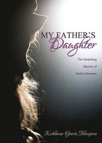 bokomslag My Father's Daughter