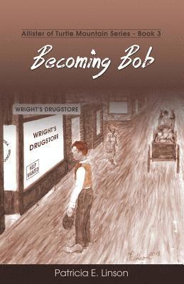 Patricia E Linson, Patricia E. Linson - Becoming Bob, Häftad