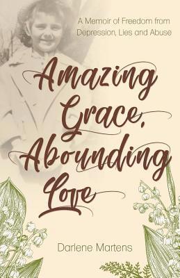 bokomslag Amazing Grace, Abounding Love