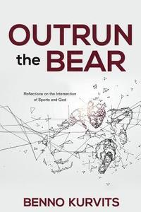 bokomslag Outrun the Bear