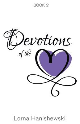 bokomslag Devotions of the Heart
