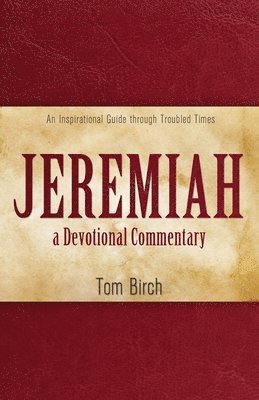Jeremiah, a Devotional Commentary 1