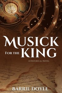 bokomslag Musick for the King
