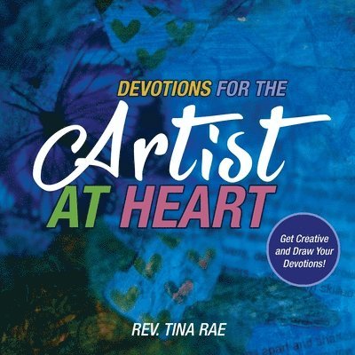 Devotions for the Artist at Heart 1