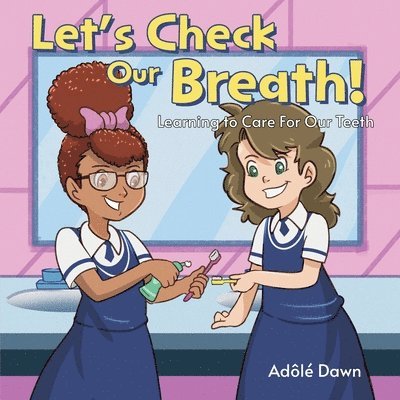 Let's Check Our Breath! 1