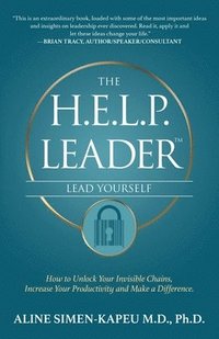 bokomslag The H.E.L.P. Leader - Lead Yourself