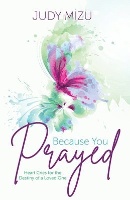 Because You Prayed 1