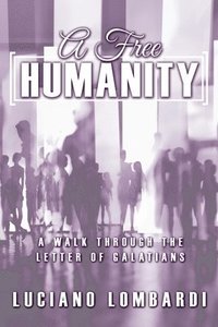 bokomslag Free Humanity