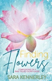 bokomslag Finding Flowers